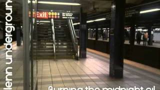 Glenn Underground (Burning The Midnight Oil)