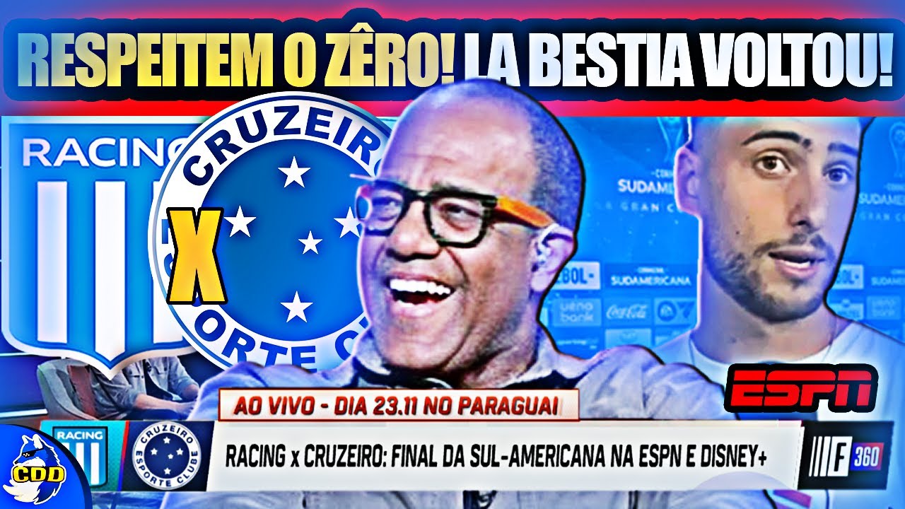 🦊😳 RACING MELHOR? RESPEITEM O CRUZEIRO! LA BESTIA VOLTOU PRA UMA FINAL INTERNACIONAL