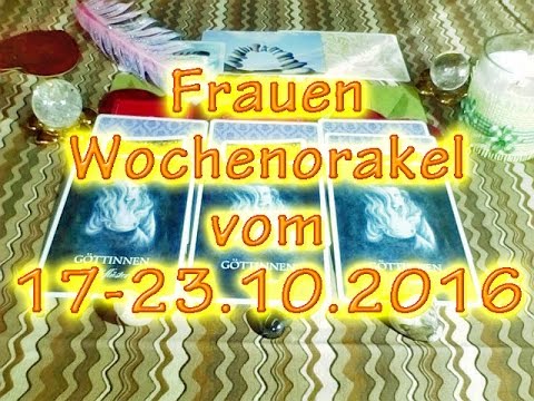 Frauen Wochenorakel vom 17-23.10.2016
