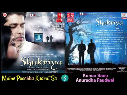 Maine Poochha Kudrat Se/Kumar Sanu & Anuradha Paudwal/Shukriya(2003)/Beautiful Romantic song/CD Rip
