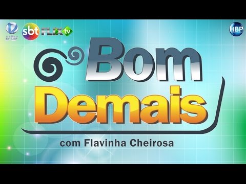 Bom Demais Flix TV ( Programa 30.06.16 )