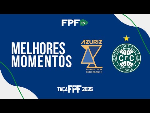 HIGHLIGHTS | AZURIZ 1X0 CORITIBA | FPF CUP 2025 - SEMIFINAL (SECOND LEG)