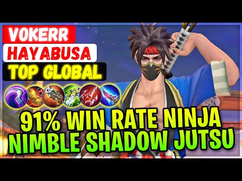 91% Win Rate Ninja, Nimble Shadow Jutsu [ Top Global Hayabusa ] Vokerr - Mobile Legends Build