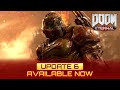 DOOM Eternal: Update 6 – Available Now