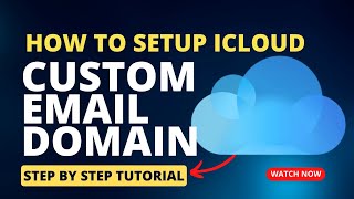 Personalized Email Address for iCloud: Step-by-Step Guide to Custom Domain Setup