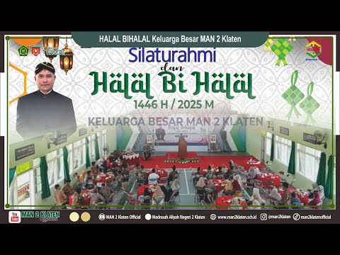 Halal Bihalal Keluarga Besar MAN 2 Klaten 2446 H