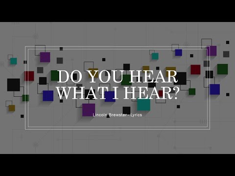 Do You Hear What I Hear?