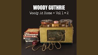 This Land Is Your Land (Woody&#39;s Home Tape)