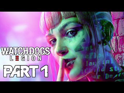 WATCH DOGS LEGION Gameplay Walkthrough Part 1