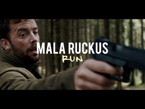 Mala Ruckus - Run (Official Video)