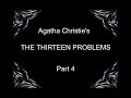 The Thirteen Problems PART 4 OF 6 Miss Marple Agatha Christie