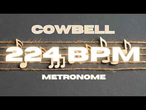 224 BPM - Cowbell Metronome