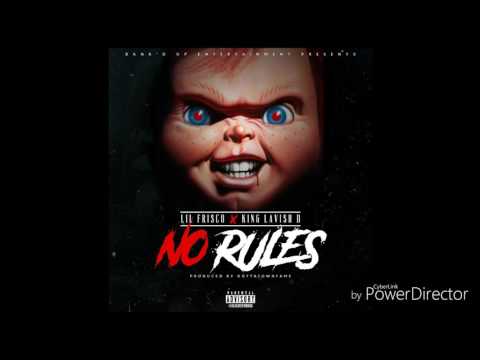 LAVISH D X LIL FRISCO: NO RULEZ (Official Audio)