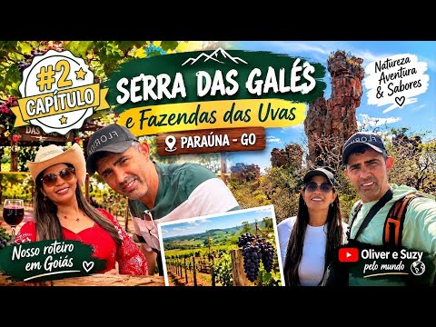 🔥 PARAÚNA-GO NOS SURPREENDEU! 😱 Serra das Galés e Fazendas das Uvas 🍇