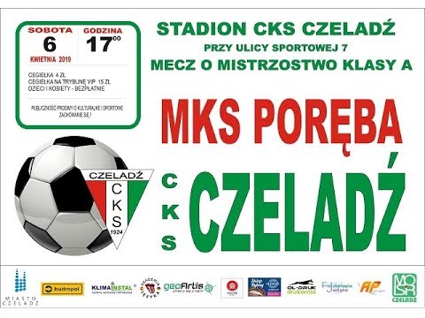 2019.04.06 CKS Czeladź - MKS Poręba [bramka]
