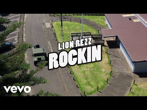 Lion Rezz - Rockin (Official Music Video)