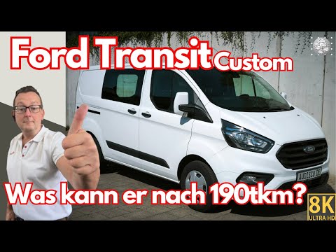 Ford Transit Custom - What can it do after 193,000 km?
