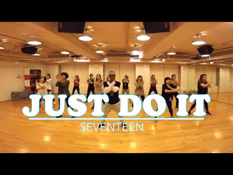 JUST DO IT | SEVENTEEN | MRB | KPOP
