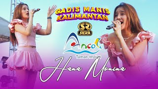 Download lagu GADIS MANIS KALIMANTAN - HANA MONINA - SERA LIVE ANCOL mp3