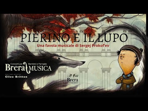 Brera/Musica: Pierino e il Lupo