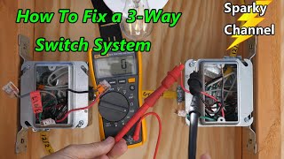 How To Fix a 3-Way Switch System