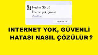 İnternet Yok, güvenli Hatası Nasıl Çözülür | PC WİFİ'de İnternet Yok Güvenli Sor