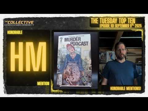 The Tuesday Top Ten Episode 101!