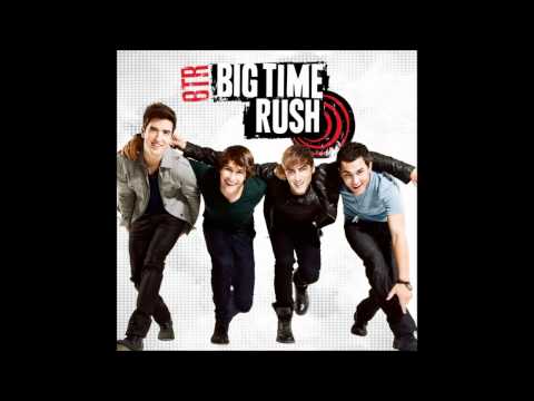 Big Time Rush - Big Time Rush (Studio Version) [Audio]