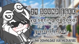 Download lagu 29 sound efek yg sering dipakai gachatuber   link download via mediafire || link in desk mp3