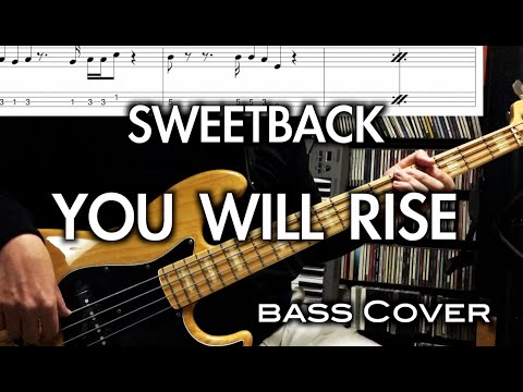 Sweetback - You Will Rise  feat. Amel Larrieux /  (Bass Cover)  Bass Tab