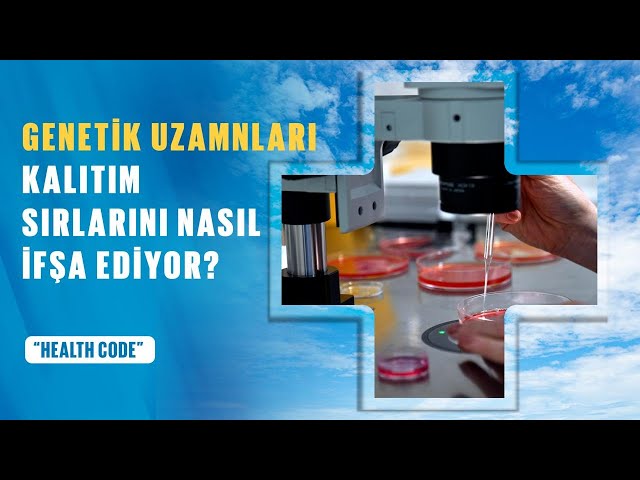 Genetik uzmanları kalıtımın sırlarını nasıl ortaya çıkarır?