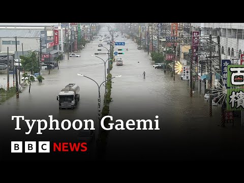【BBC News】凱米颱風襲擊臺灣，南部地區多處嚴重淹水  (Typhoon Gaemi hits Taiwan sinking ship with nine crew | BBC News)