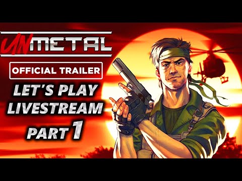 UnMetal (Hard Difficulty) - First Playthrough Let's Play Livestream Part 1