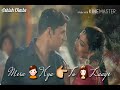 Kaun Mera Mera Kya Tu Lage Whatsapp Status