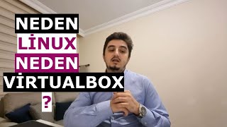 Virtual Box Indirme | Neden Linux Bilmelisin? | Virtual Box Ne İşe Yar
