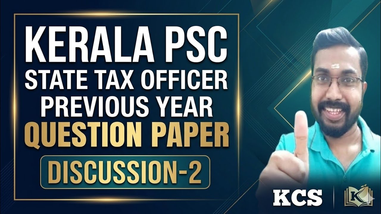Kerala PSC State Tax Officer 🔥|Previous Year Question Paper Discussion-2|#kcsclasses 