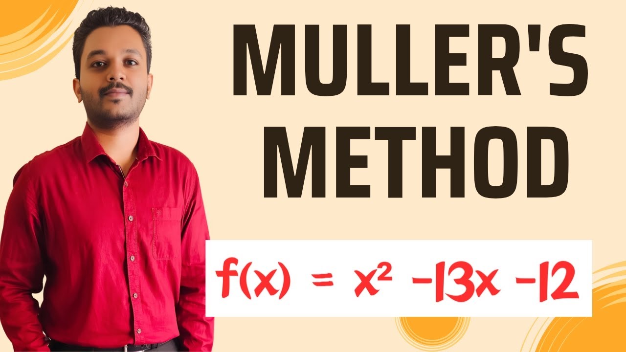 Muller's Method | Numerical Methods | Engineering mathematics | Example solved | Mathspedia |