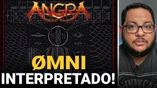 ANGRA OMNI - ANÁLISE faixa a faixa | ØMNI Interpretado