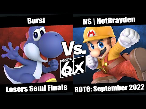 ROT6 September Losers Semi Finals - Burst (Yoshi) vs NS | NotBrayden (Mario) SSBU Singles