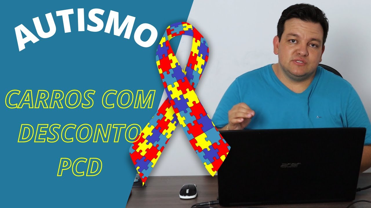 Carros com desconto para PCD Autistas Laudo autismo da desconto vale a pena William Guimarães