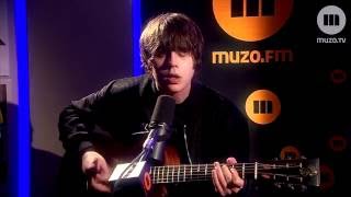 Jake Bugg - Put Out The Fire (Live at MUZO.FM)