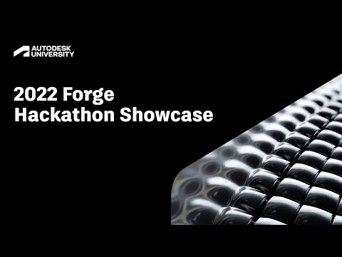 Autodesk Forge Hackathon 2022 Showcase