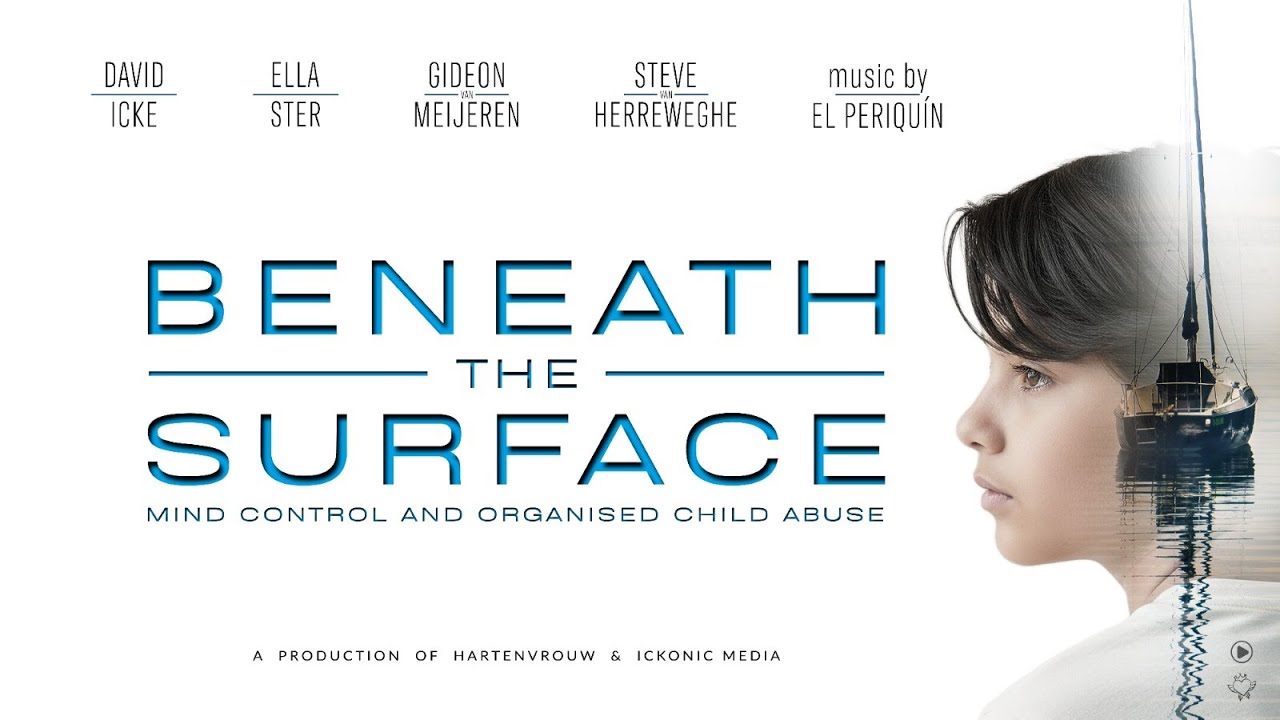 BENEATH THE SURFACE: Mind Control and Organised Child Abuse