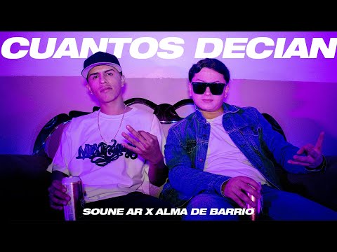 Cuantos Decian - Soune AR x Alma de Barrio (Video Oficial) Prod. @RBeatz1