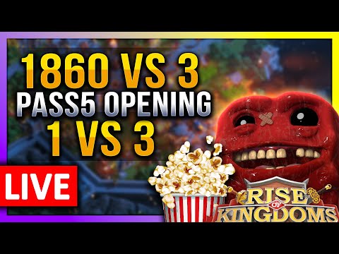 Pass5 OPENING 1860 vs 3 Kingdoms 🔥 LIVE! 🔴 C11241 1228 1655 2082  #2 - Rise of Kingdoms