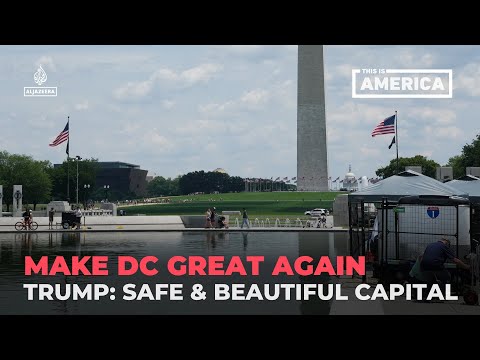 Trump attempts to shape his legacy by to reshaping DC | This is America