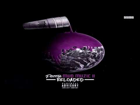 Peezy - Mud Muzic 2 Reloaded