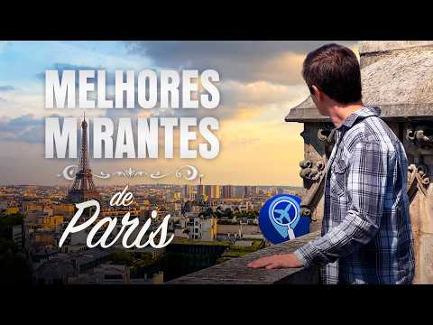 13 incredible places to see Paris from above!