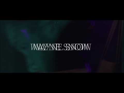 WAYNE SNOW - Nothing But The Best - LIVE
