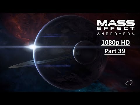 MASS EFFECT ANDROMEDA Gameplay Walkthrough Part 39 [1080p HD  PS4] - No Commentary
